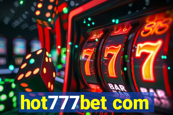 hot777bet com